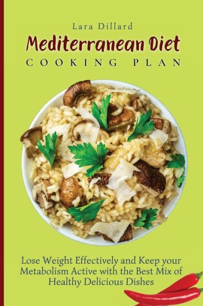 Cover for Lara Dillard · Mediterranean Diet Cooking Plan (Paperback Book) (2021)