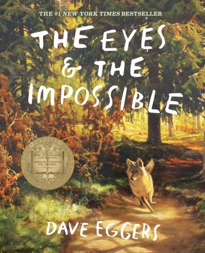 Cover for Dave Eggers · The Eyes and the Impossible (Paperback Bog) (2024)