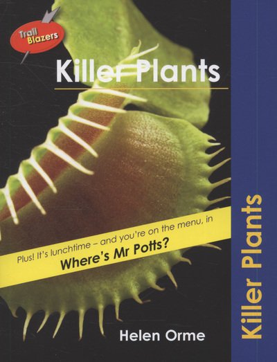 Cover for Orme Helen · Killer Plants - Trailblazers (Pocketbok) (2009)