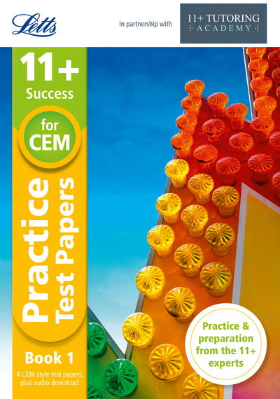 Cover for Letts 11+ · 11+ Practice Test Papers (Get test-ready) Book 1, inc. Audio Download: for the CEM tests - Letts 11+ Success (Paperback Book) [Edition edition] (2015)