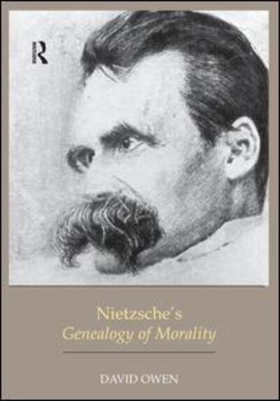 Cover for David Owen · Nietzsche's Genealogy of Morality (Hardcover Book) (2007)