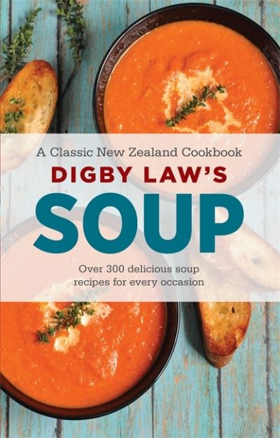 Cover for Digby Laws Soup Cookbook · Digby Law's Soup Cookbook (Paperback Book) (2007)