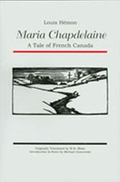 Cover for Louis Hemon · Maria Chapdelaine: A Tale of French Canada - Voyageur Classics (Paperback Book) (2005)