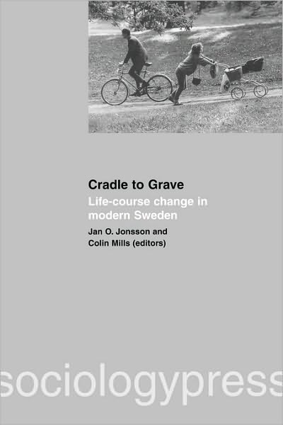 Cover for Jan O. Jonsson · Cradle to Grave: Life-Course Change in Modern Sweden (Paperback Book) (2002)