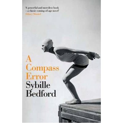 A Compass Error - Sybille Bedford - Livros - Daunt Books - 9781907970030 - 15 de setembro de 2011