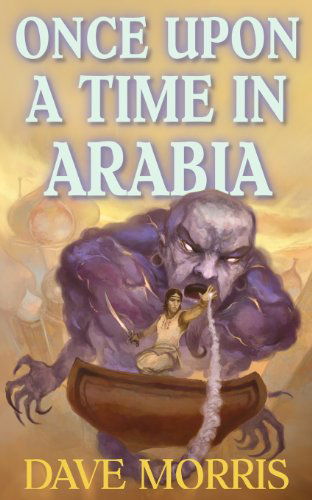 Cover for Dave Morris · Once Upon a Time in Arabia - Critical IF (Paperback Book) (2013)