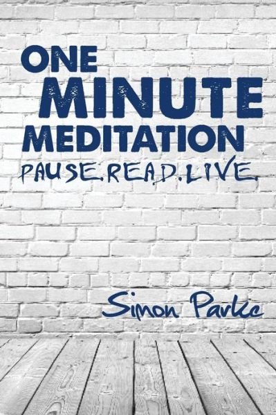 Cover for Simon Parke · One Minute Meditation (Paperback Book) (2014)