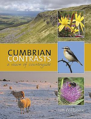 Cover for Jan Wiltshire · Cumbrian Contrasts: A Vision of Countryside (Paperback Book) (2016)