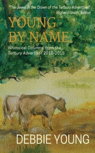 Cover for Debbie Young · Young By Name (Pocketbok) (2016)