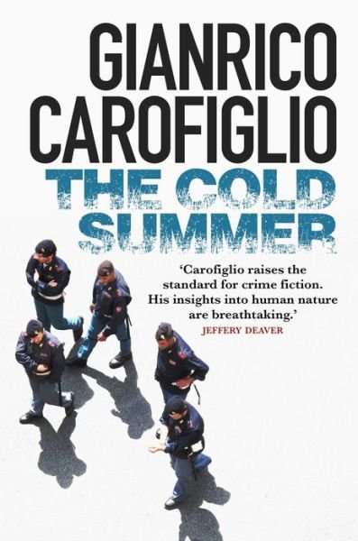 The Cold Summer - Gianrico Carofiglio - Books - Bitter Lemon Press - 9781912242030 - May 17, 2018