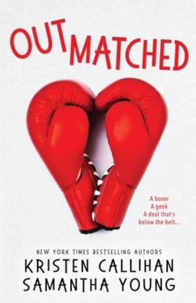 Cover for K Callihan · Outmatched (Paperback Book) (2019)