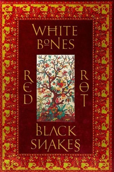 Cover for Bhikkhu Sujato · White Bones Red Rot Black Snakes (Paperback Bog) (2011)