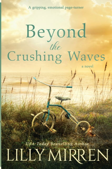 Cover for Lilly Mirren · Beyond the Crushing Waves: A gripping, emotional page-turner (Paperback Book) (2021)