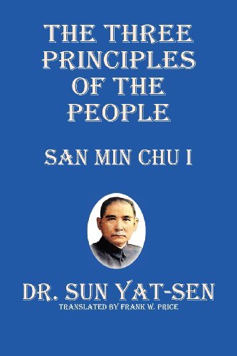 The Three Principles of the People - San Min Chu I - Sun Yat-Sen - Books - Soul Care Publishing - 9781927077030 - November 22, 2011