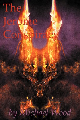 The Jerome Conspiracy - Michael Wood - Książki - Tubi Publishing, LLC - 9781936565030 - 26 października 2010