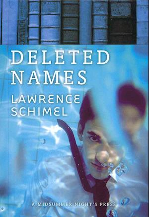 Cover for Lawrence Schimel · Deleted names (Buch) [1st edition] (2013)