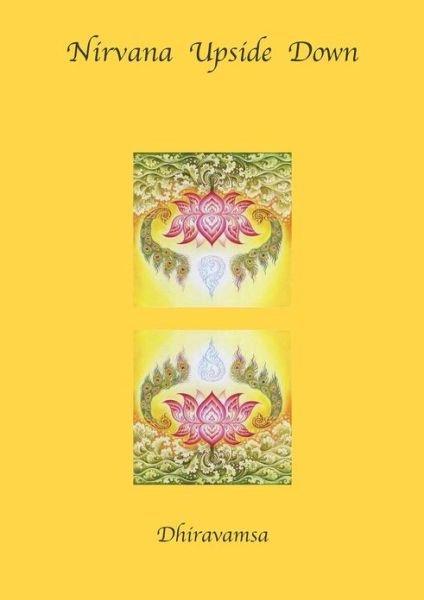 Cover for Dhiravamsa · Nirvana Upside Down (Paperback Bog) (2012)