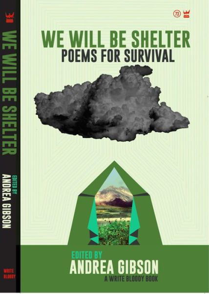 Cover for Andrea Gibson · We Will Be Shelter: Poems for Survival (Hardcover Book) (2021)