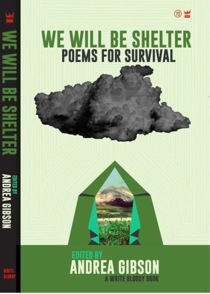 Cover for Andrea Gibson · We Will Be Shelter: Poems for Survival (Innbunden bok) (2021)