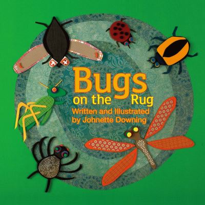 Cover for Johnette Downing · Bugs on the Rug (Inbunden Bok) (2015)