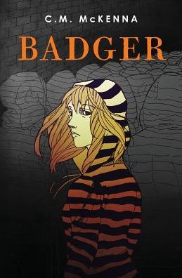 Cover for C M Mckenna · Badger (Paperback Book) (2015)