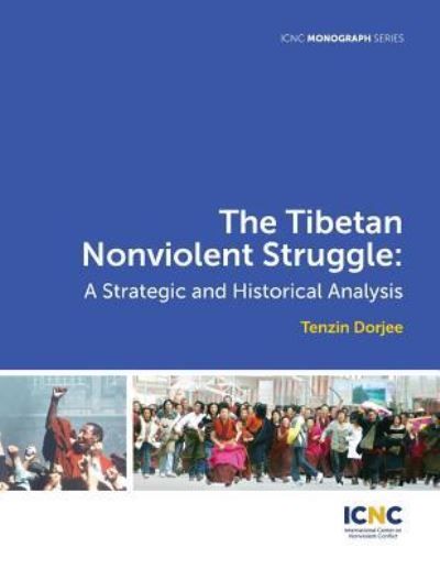 Cover for Tenzin Dorjee · The Tibetan Nonviolent Struggle (Paperback Book) (2016)