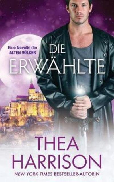 Cover for Thea Harrison · Die Erwahlte: Eine Novelle der Alten Voelker - Die Alten Voelker (Taschenbuch) (2018)