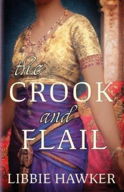 Cover for Libbie Hawker · The Crook and Flail (Paperback Bog) (2019)