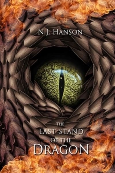 Cover for N J Hanson · The Last Stand of the Dragon (Paperback Book) (2017)
