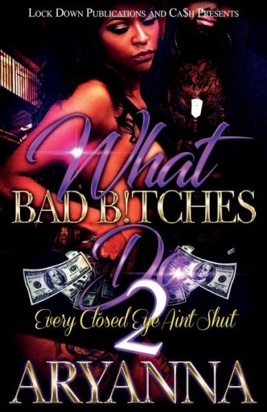 Cover for Aryanna · What Bad Bitches Do 2 (Pocketbok) (2018)