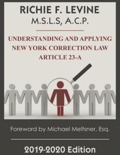 Cover for Richie F Levine · Understanding and Applying New York State Correction Law Article 23-A (Paperback Book) (2019)