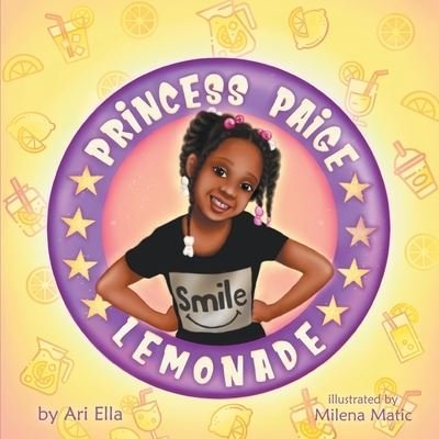 Cover for Ari Ella · Princess Paige Lemonade (Pocketbok) (2020)