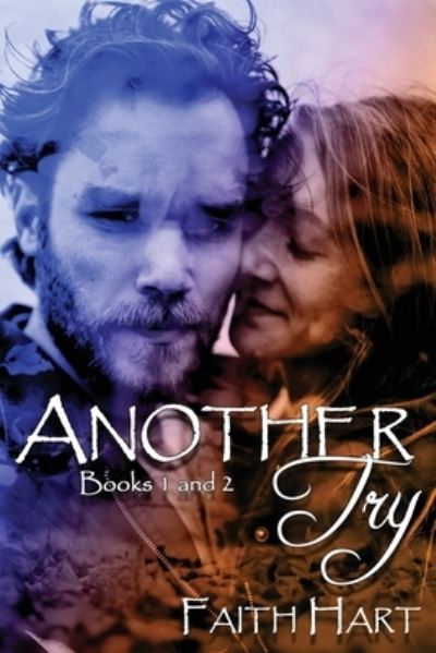 Cover for Faith Hart · Another Try: Books One and Two: Another Try Novellas - Another Try (Paperback Book) (2020)