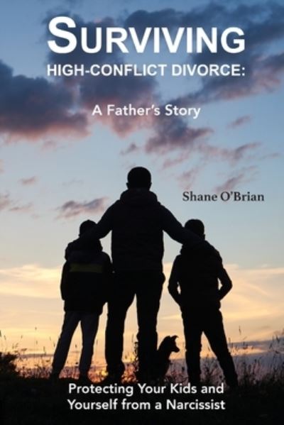 Cover for Shane O'Brian · Surviving High-Conflict Divorce (Paperback Book) (2021)