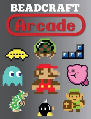 Cover for Beadcraft Books · Beadcraft Arcade (Paperback Book) (2020)