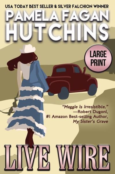 Cover for Pamela Fagan Hutchins · Live Wire (Maggie Killian #1) (Paperback Bog) (2021)