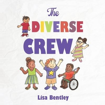 Cover for Lisa Bentley · The Diverse Crew (Paperback Book) (2021)