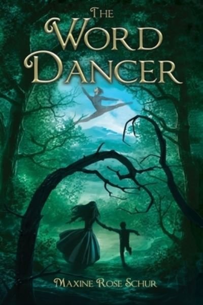 Cover for Maxine Rose Schur · The Word Dancer (Book) (2023)