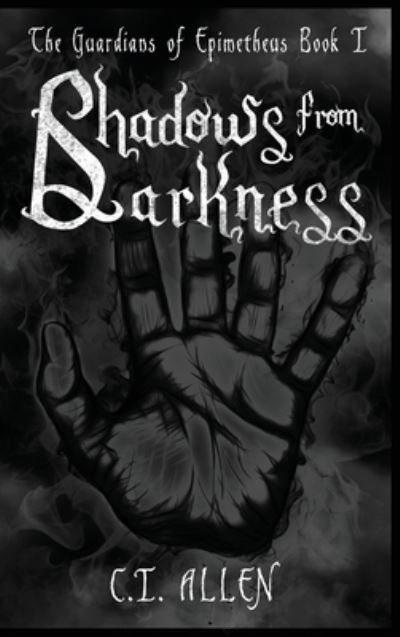 Cover for C. I. Allen · Shadows from Darkness (Book) (2022)