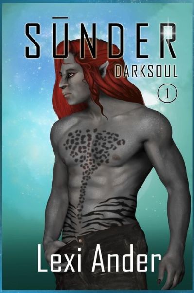 Cover for Lexi Ander · Sunder (Darksoul 1) (Paperback Book) (2017)