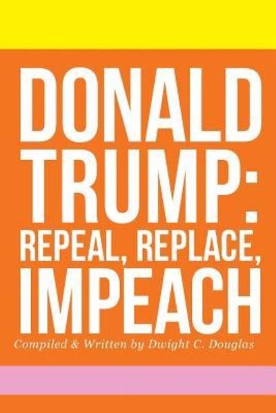 Cover for Dwight C Douglas · Donald Trump (Paperback Bog) (2017)