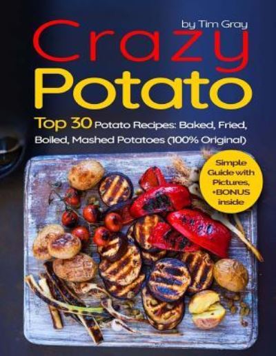 Cover for Tim Gray · Crazy Potato (Paperback Book) (2017)