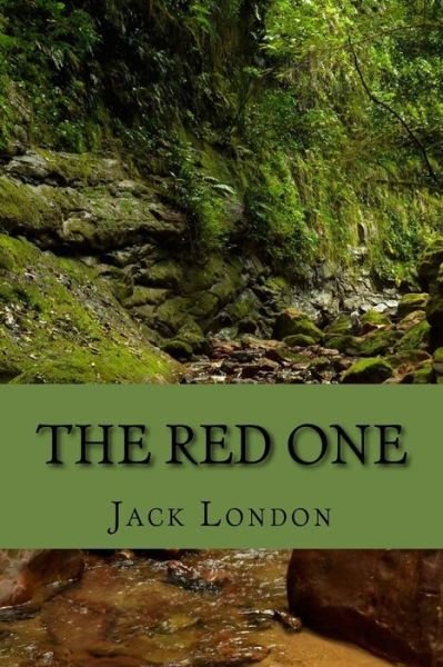 The Red One - Jack London - Boeken - Createspace Independent Publishing Platf - 9781976222030 - 8 september 2017