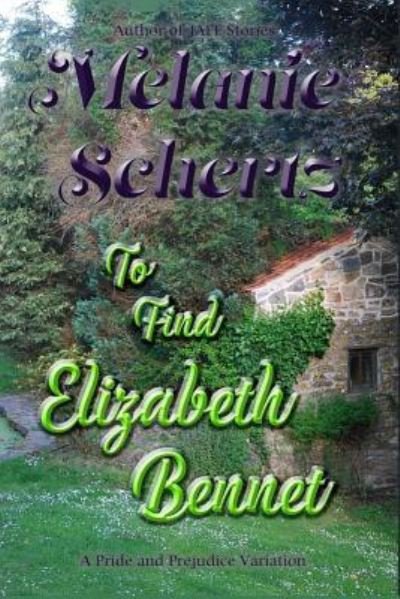 Cover for A Lady · To Find Elizabeth Bennet (Pocketbok) (2017)