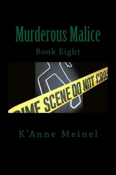 Cover for K'Anne Meinel · Murderous Malice (Paperback Book) (2017)