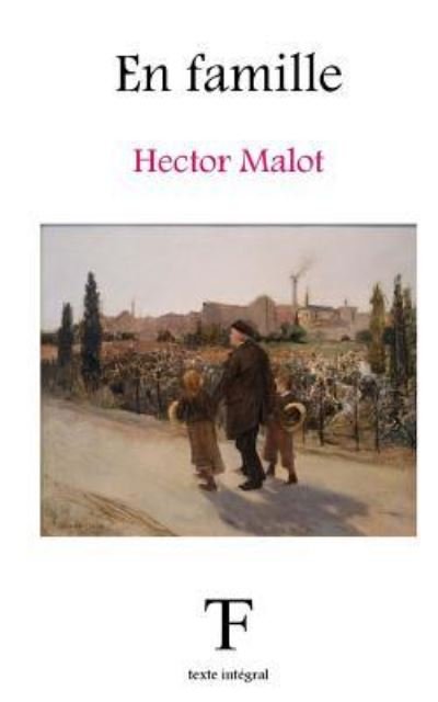 Cover for Hector Malot · En famille (Paperback Bog) (2018)