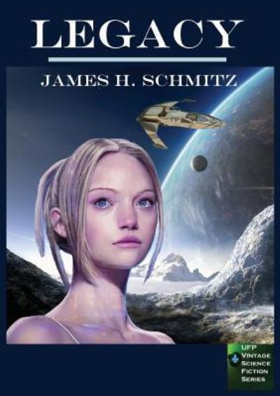 Cover for James H Schmitz · Legacy (Paperback Book) (2016)