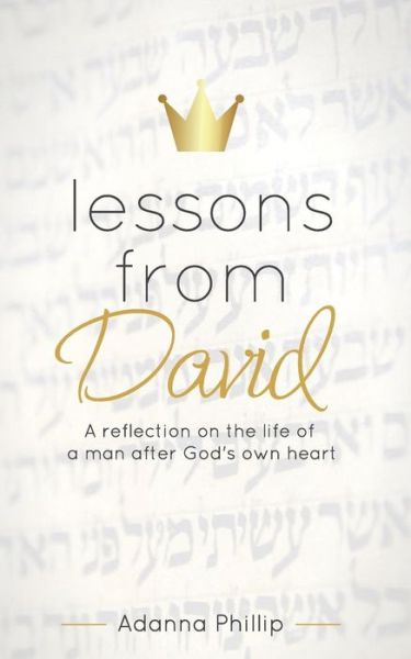 Cover for Adanna Phillip · Lessons from David (Paperback Book) (2017)