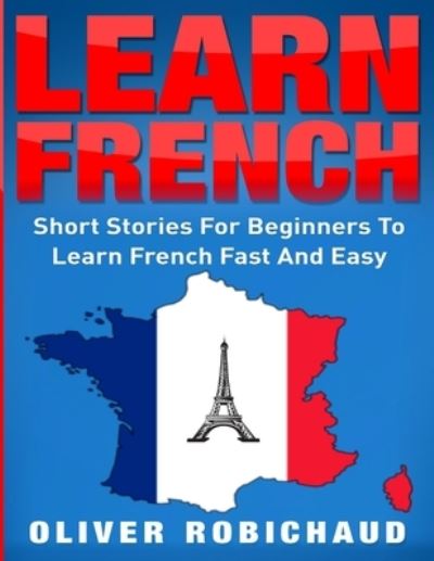 Cover for Oliver Robichaud · Learn French (Paperback Book) (2019)