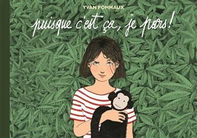 Cover for Yvan Pommaux · Puisque c'est ca, je pars ! (Innbunden bok) (2017)